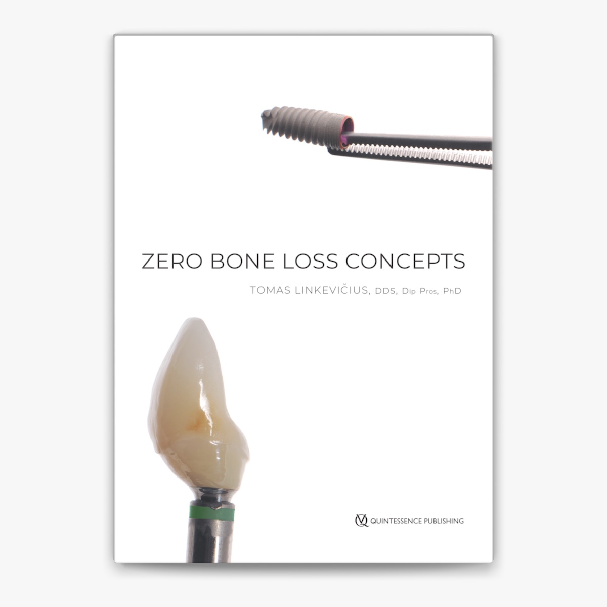 Zero Bone Loss Concepts book by Prof. Tomas Linkevičius