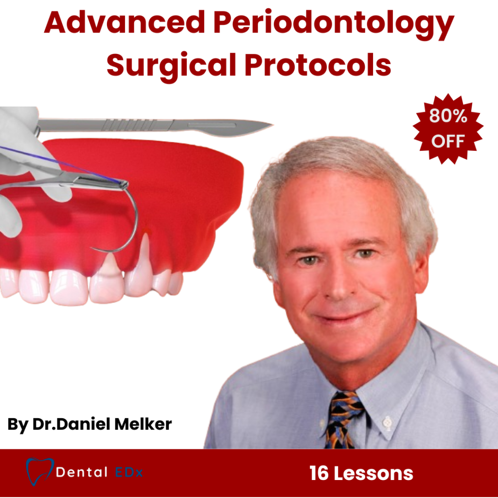 Advanced periodontology: surgical protocols